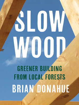 cover image of Slow Wood